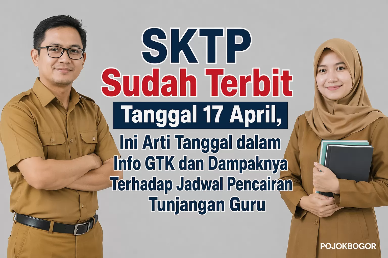 Bukan Sekadar Tanggal! Ini Arti Penting 17 April di SKTP bagi Pencairan Tunjangan