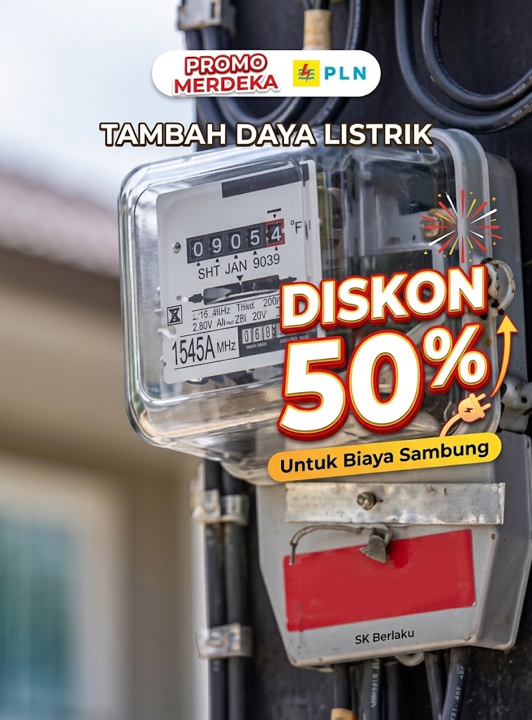 PLN Buka Promo Kemerdekaan, Tambah Daya Listrik Cuma Bayar 50 Persen